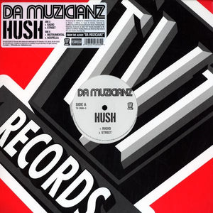 Da Muzicianz - Hush Vinyl Record