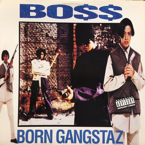 Boss - Born Gangstaz - 1993