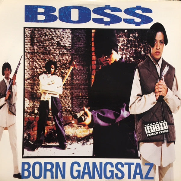 Boss - Born Gangstaz - 1993