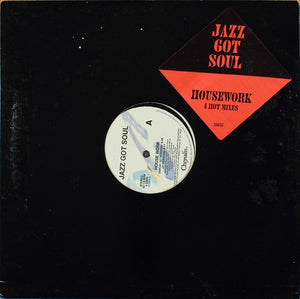Jazz Got Soul - House Work