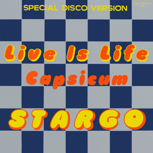 Stargo - Live Is Life / Capsicum - 1985