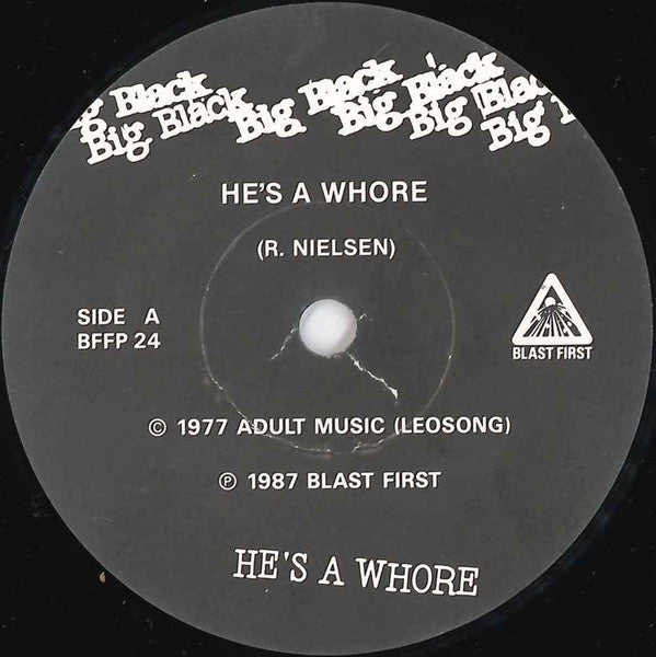 Big Black - He's A Whore / The Model - 1987