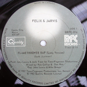 Felix & Jarvis - Flamethrower Rap - 1982