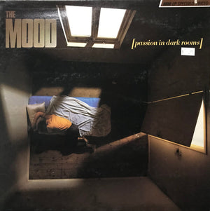 The Mood - Passion In Dark Rooms