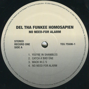 Del Tha Funkee Homosapien - No Need For Alarm - 2004