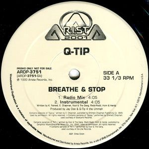 Q-Tip - Breathe & Stop