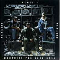 Nemesis (3) - Munchies For Your Bass
