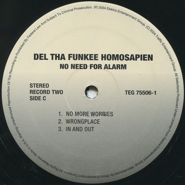 Del Tha Funkee Homosapien - No Need For Alarm - 2004