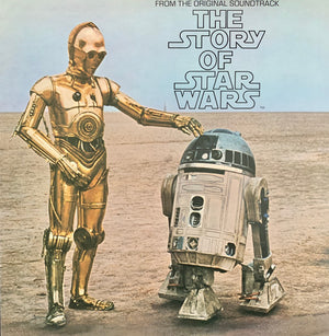Original Star Wars Cast, The With Narration By Roscoe Lee Brown - The Story Of Star Wars - 1977