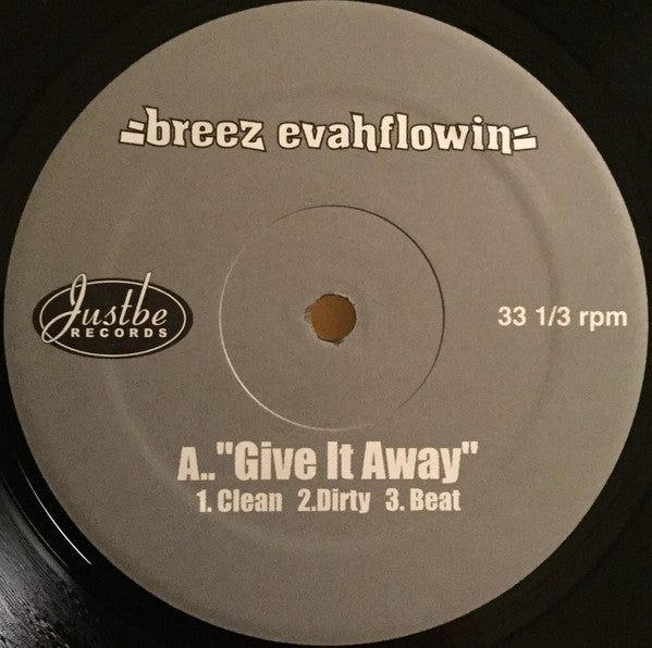 Breez Evahflowin' - Give It Away / Billy Goats Gruff Vinyl Record