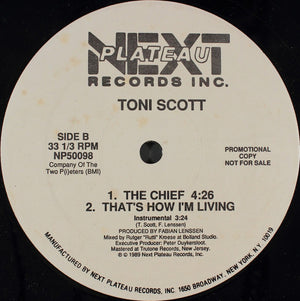 Tony Scott - That's How I'm Living / The Chief - 1989