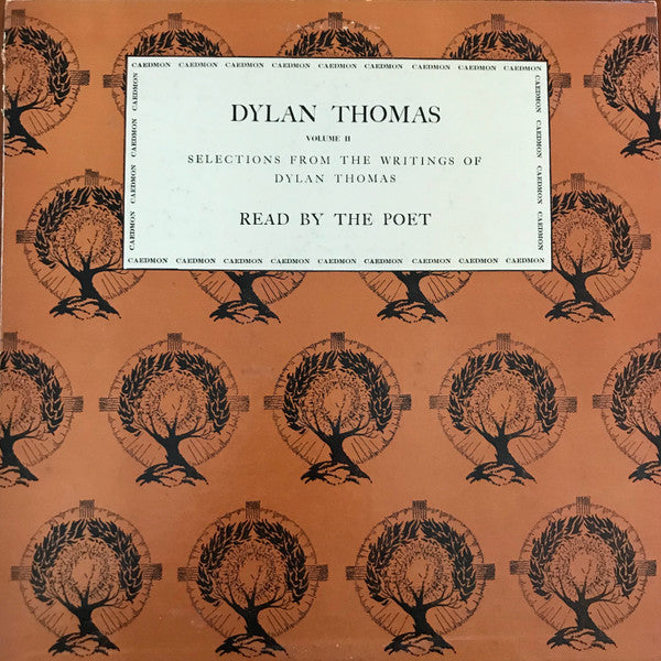 Dylan Thomas - Selections From The Writings Of Dylan Thomas Volume II - 1957