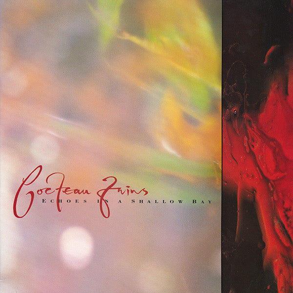 Cocteau Twins - Echoes In A Shallow Bay - 1985