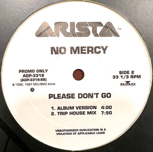 No Mercy - Please Don't Go - 1997