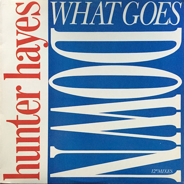 Hunter Hayes - What Goes Down