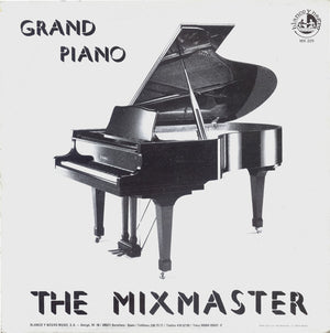 The Mixmaster - Grand Piano