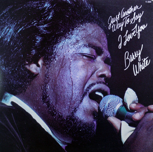 Barry White - Just Another Way To Say I Love You Vinyl Record