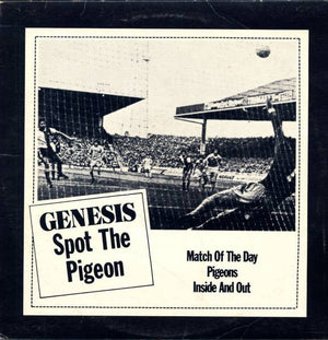 Genesis - Spot The Pigeon - 1977