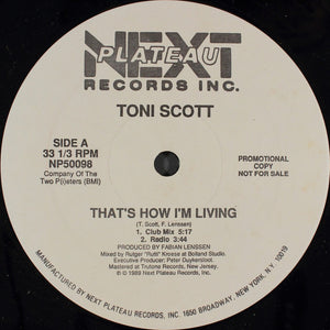 Tony Scott - That's How I'm Living / The Chief - 1989