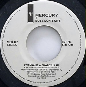 Boys Don't Cry - I Wanna Be A Cowboy