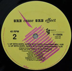 One Cause One Effect - Up With Hope, Down With Dope