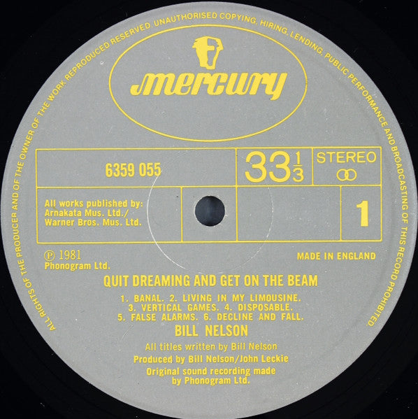 Bill Nelson - Quit Dreaming And Get On The Beam / Sounding The Ritual Echo (Atmospheres For Dreaming) - 1981