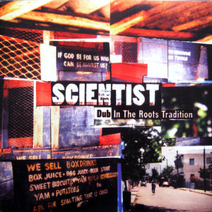 Scientist - Dub In The Roots Tradition - 2001