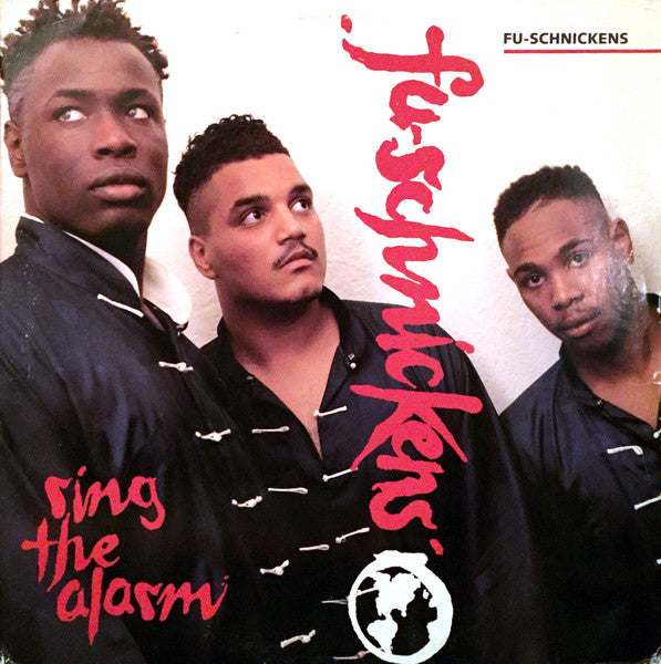 Fu-Schnickens - Ring The Alarm