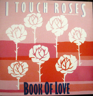 Book Of Love - I Touch Roses - 1985