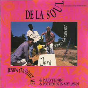 De La Soul - Jenifa (Taught Me) & Plug Tunin' & Potholes In My Lawn - 1989
