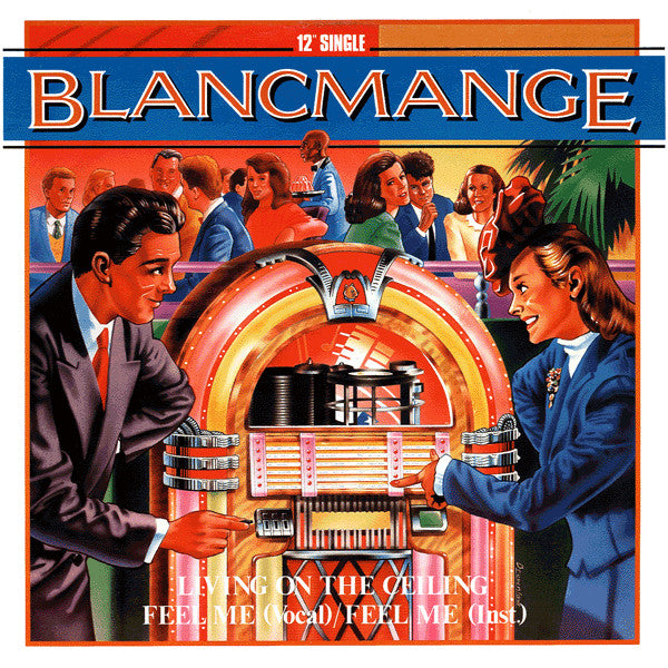 Blancmange - Living On The Ceiling / Feel Me - 1982