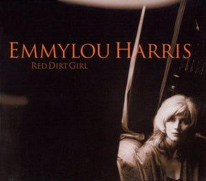 Emmylou Harris - Red Dirt Girl (CD) - 2000