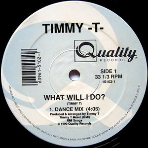 Timmy -T- - What Will I Do? Vinyl Record