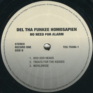 Del Tha Funkee Homosapien - No Need For Alarm - 2004