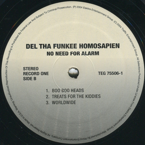 Del Tha Funkee Homosapien - No Need For Alarm - 2004