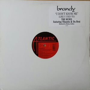 Brandy - U Don't Know Me (Like U Used To) - 1998