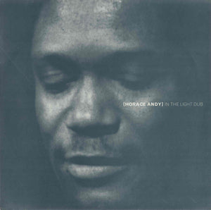 Horace Andy - In The Light Dub - 1995