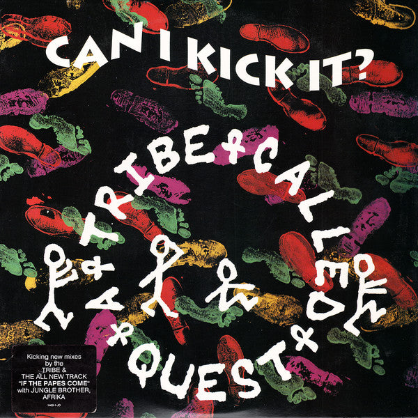 A Tribe Called Quest - Can I Kick It?