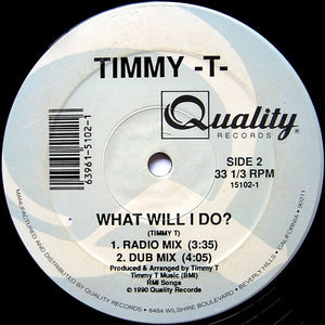 Timmy -T- - What Will I Do? Vinyl Record