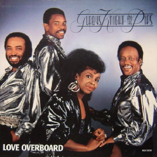 Gladys Knight And The Pips - Love Overboard