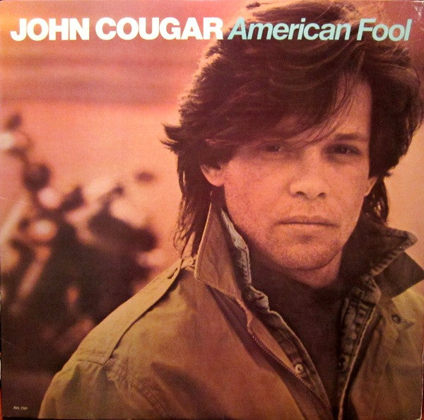 John Cougar Mellencamp - American Fool