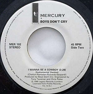 Boys Don't Cry - I Wanna Be A Cowboy