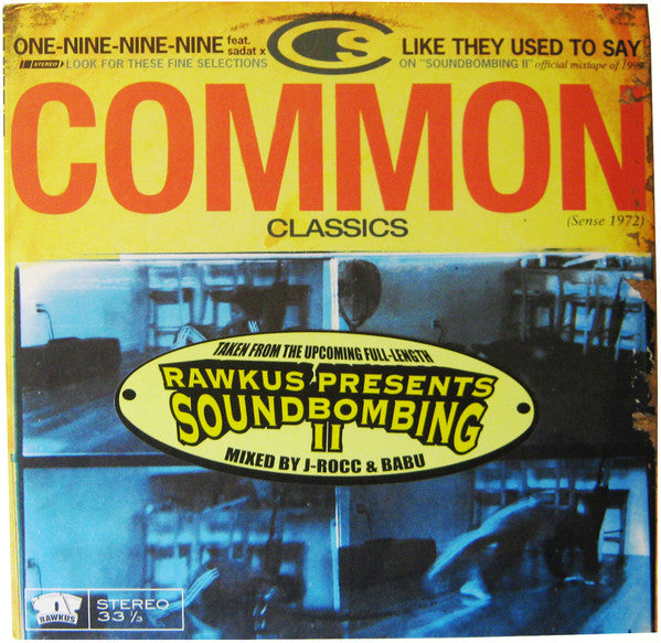 Common - One-Nine-Nine-Nine / Like They Used To Say - 1999