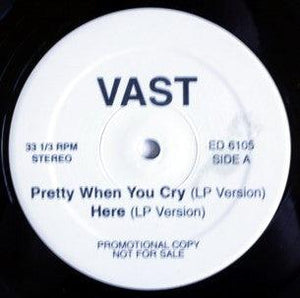 VAST - Pretty When You Cry / Here 1998 - Quarantunes