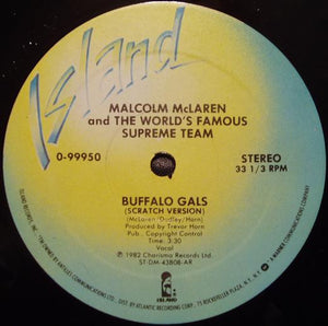 Malcolm McLaren And World's Famous Supreme Team - Buffalo Gals - 1982