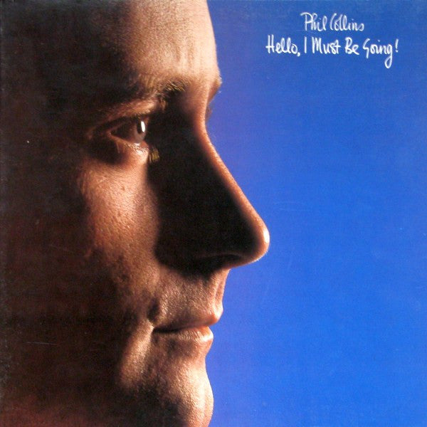 Phil Collins - Hello, I Must Be Going Vinyl Record