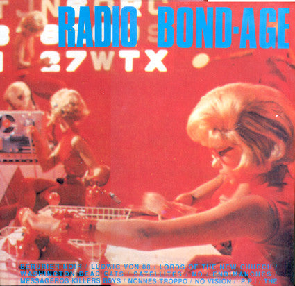 Various - Radio Bond-Age - 1989