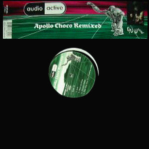 Audio Active - Apollo Choco Remixed