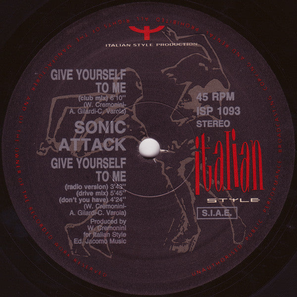 Sonic Attack - Give Yourself To Me Vinyl Record