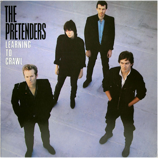 Pretenders, The - Learning To Crawl - 1984